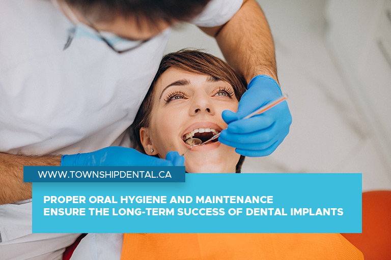 Proper oral hygiene and maintenance ensure the long-term success of dental implants
