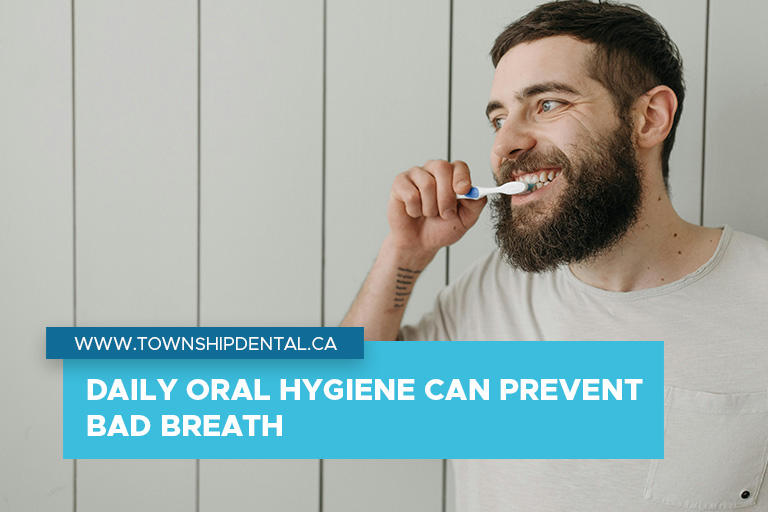 Daily oral hygiene can prevent bad breath