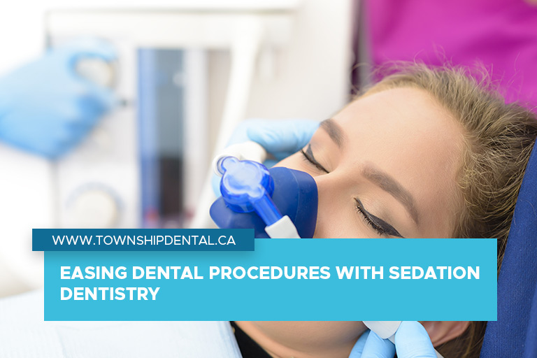Easing Dental Procedures with Sedation Dentistry