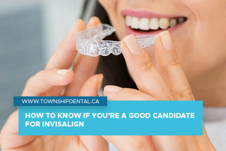 How to Know If You’re A Good Candidate For Invisalign