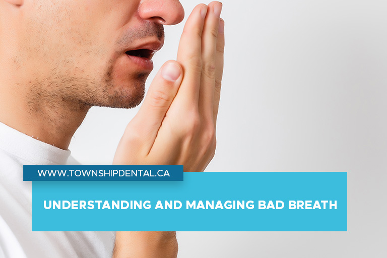 Understanding and Managing Bad Breath